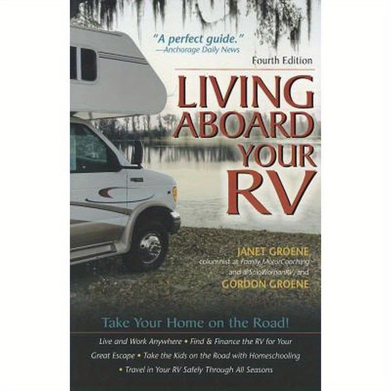 Living Aboard Your Rv, 4th Edition