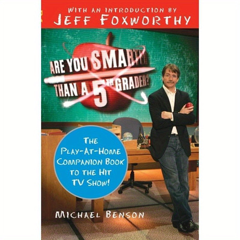 Are You Smarter Than a Fifth Grader?: The Play-At-Home Companion Book to the Hit TV Show!