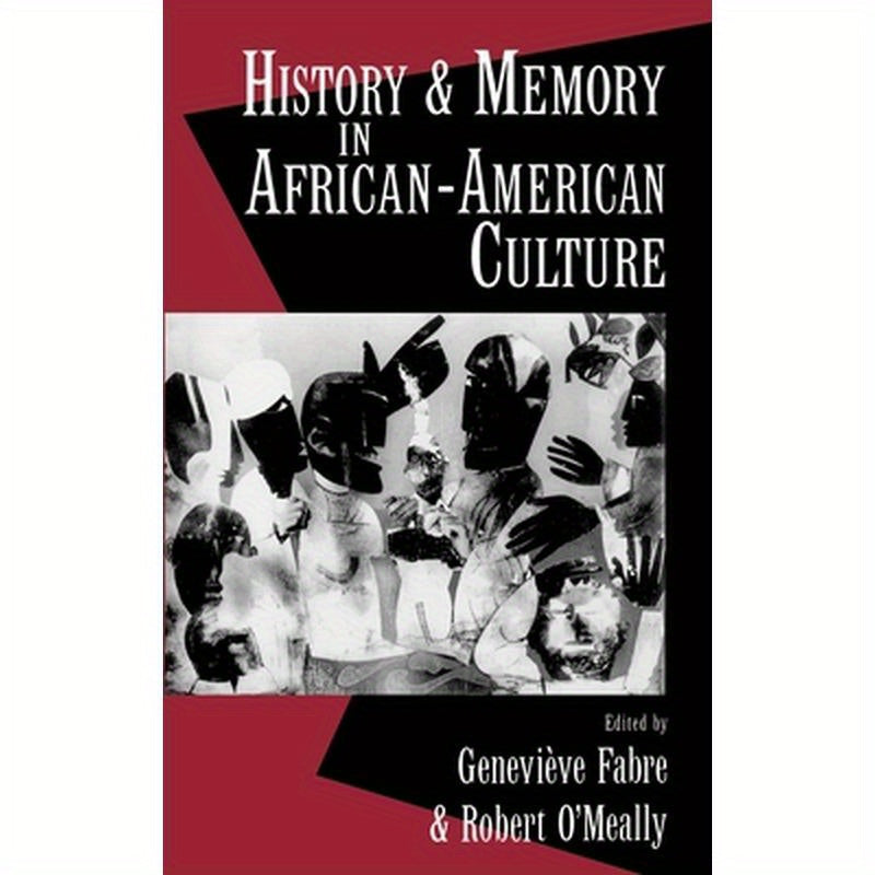 History and Memory in African-American Culture