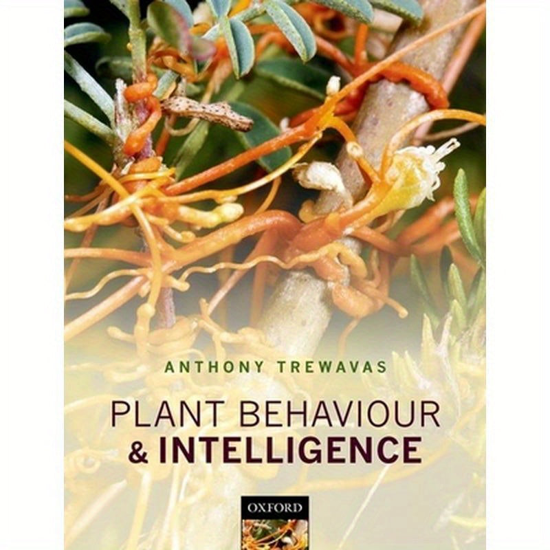 Plant Behaviour and Intelligence