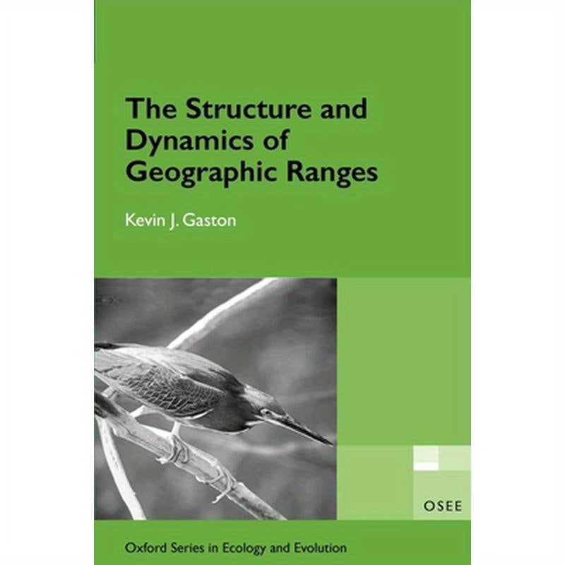 The Structure and Dynamics of Geographic Ranges: Osee