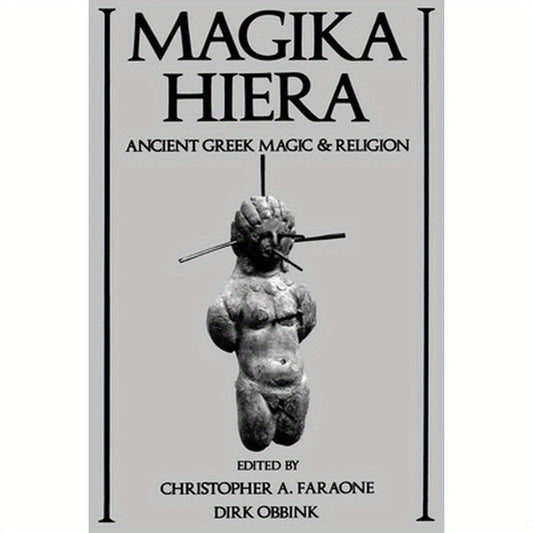Magika Hiera: Ancient Greek Magic and Religion