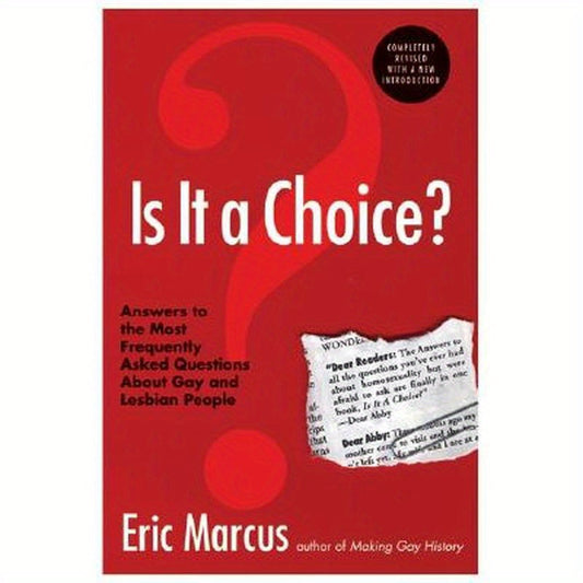 Is It a Choice? - 3rd Edition: Answers to the Most Frequently Asked Questions about Gay & Lesbian People