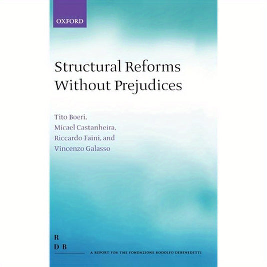 Structural Reforms Without Prejudices