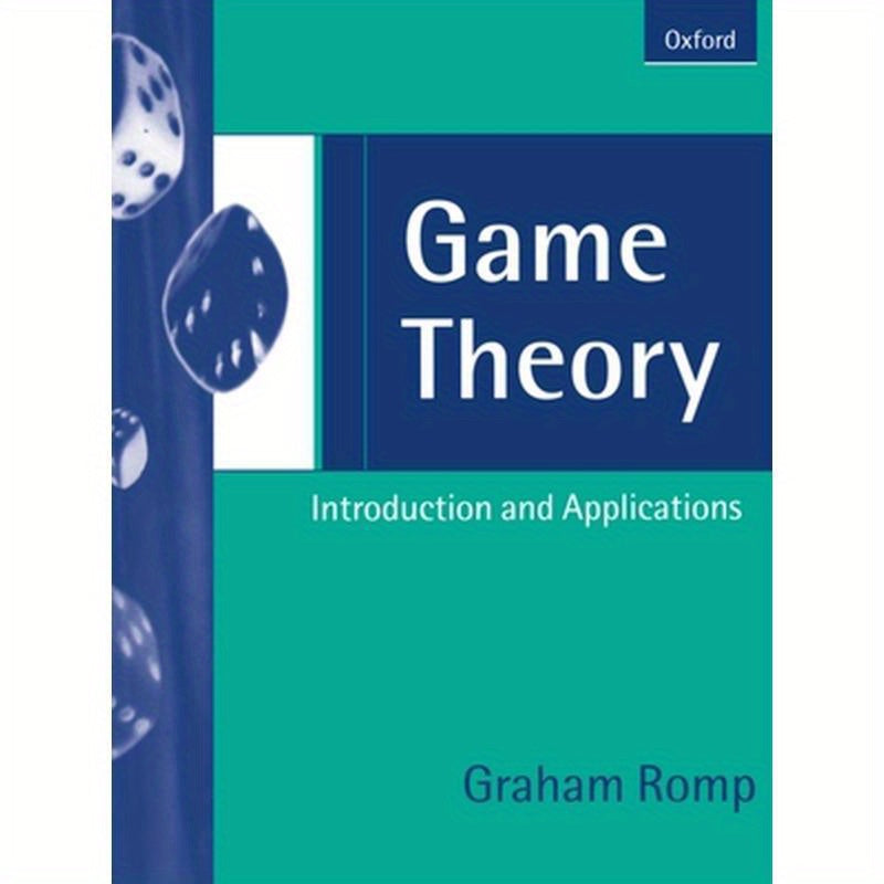 Game Theory: Introduction and Applications