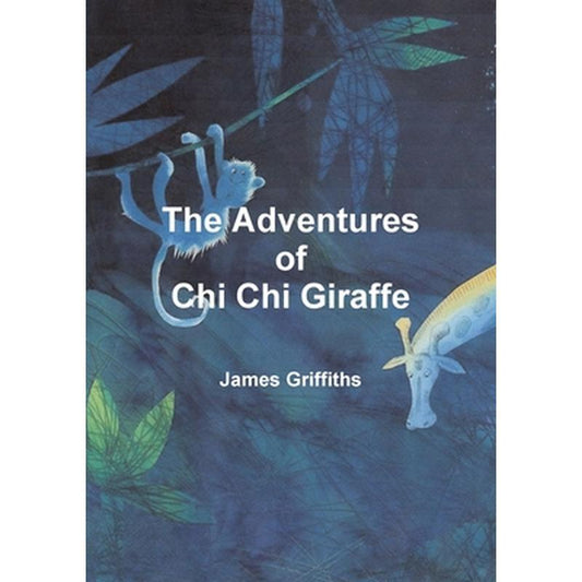 The Adventures of Chi Chi Giraffe