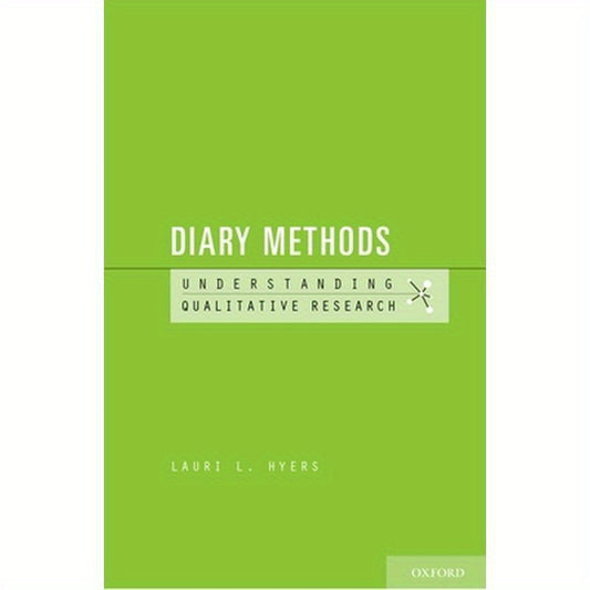 Diary Methods: Understanding Qualitative Research