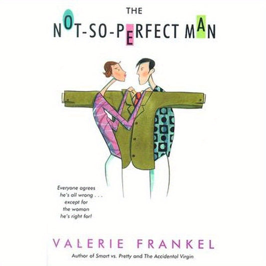 The Not-So-Perfect Man