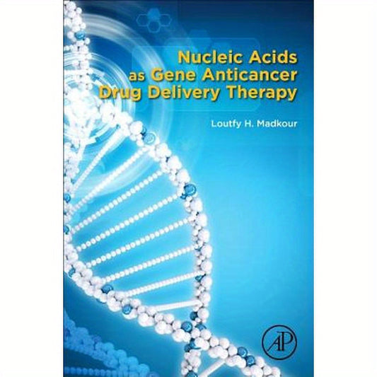 Nucleic Acids as Gene Anticancer Drug Delivery Therapy