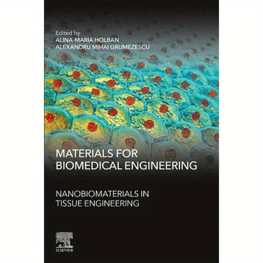 Materials for Biomedical Engineering: Nanobiomaterials in Tissue Engineering