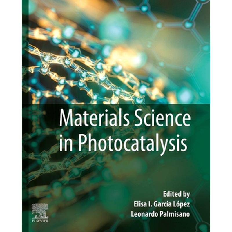 Materials Science in Photocatalysis