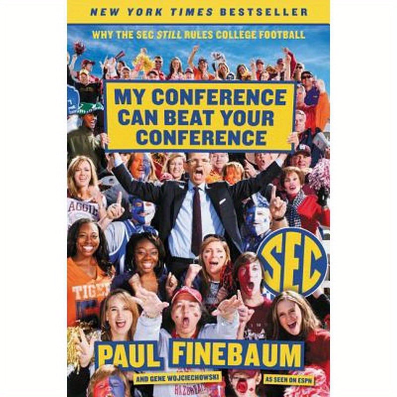 My Conference Can Beat Your Conference: Why the SEC Still Rules College Football