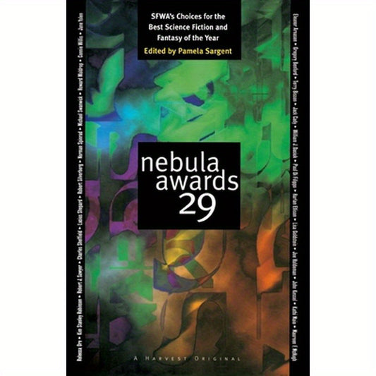 Nebula Awards 29: Sfwa's Choices for the Best Science Fiction and Fantasy of the Year