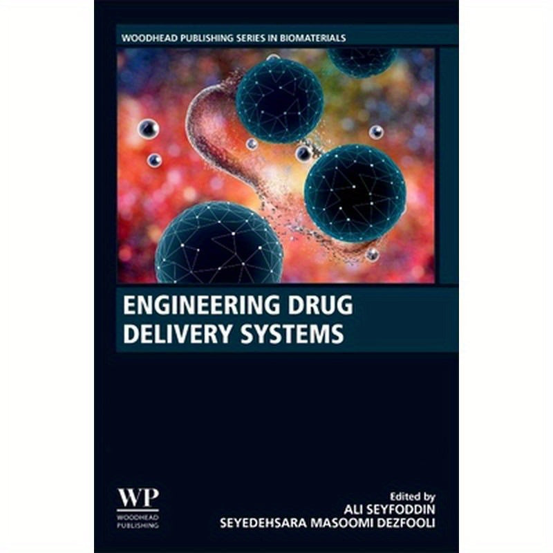 Engineering Drug Delivery Systems