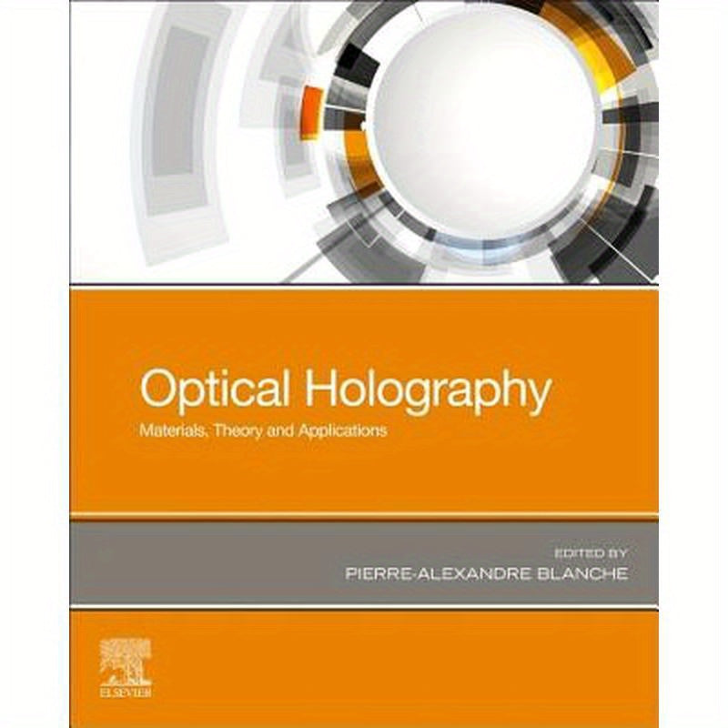 Optical Holography: Materials, Theory and Applications