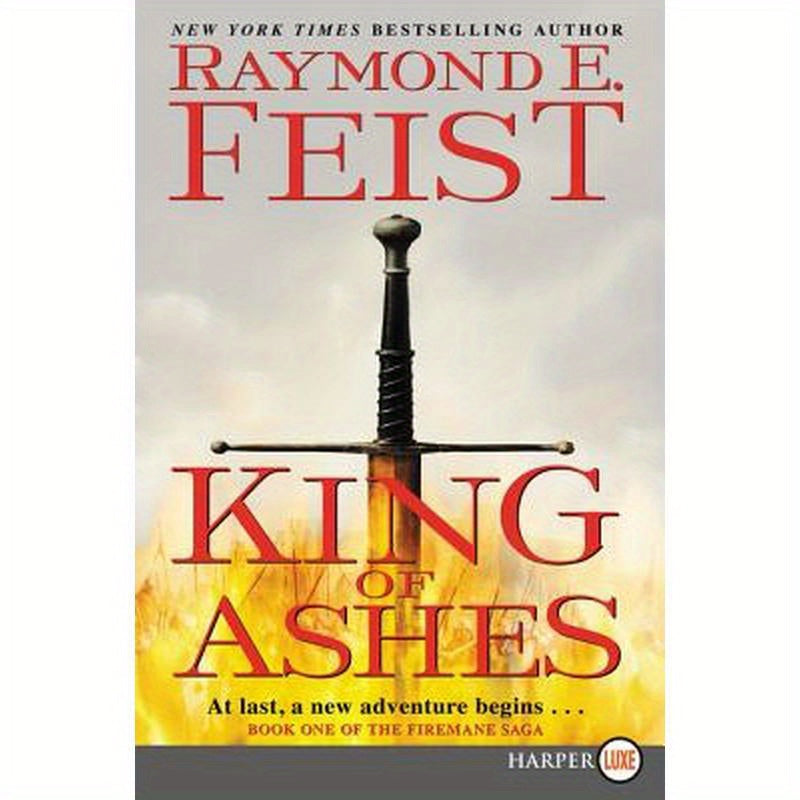 King of Ashes: Book One of the Firemane Saga