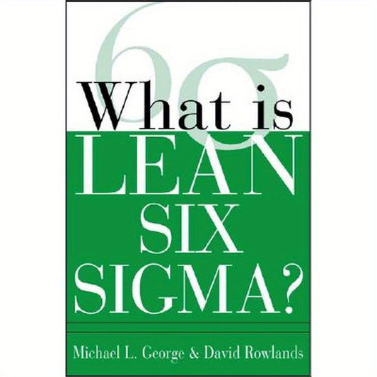 What Is Lean Six SIGMA