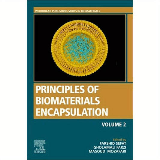 Principles of Biomaterials Encapsulation: Volume Two