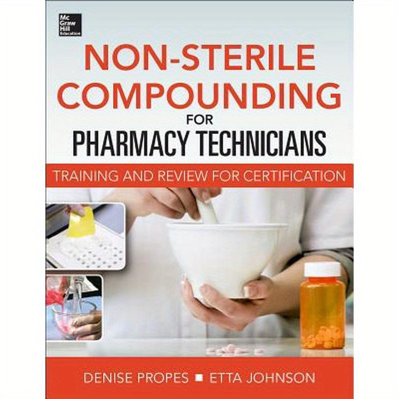 Non-Sterile for Pharm Techs-Text and Certification Review