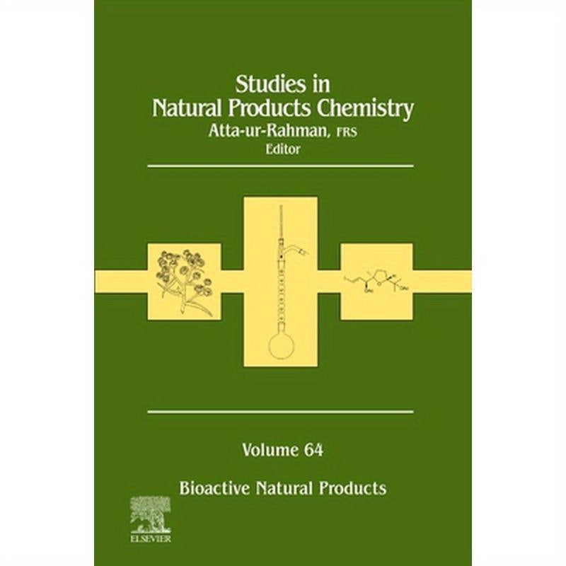 Studies in Natural Products Chemistry: Bioactive Natural Products Volume 64