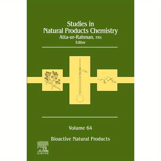Studies in Natural Products Chemistry: Bioactive Natural Products Volume 64