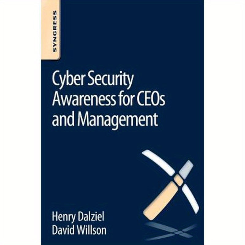 Cyber Security Awareness for Ceos and Management