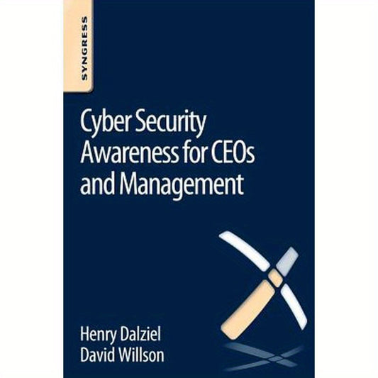 Cyber Security Awareness for Ceos and Management