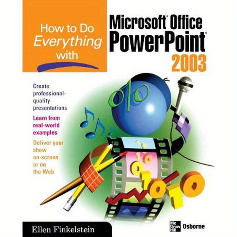 How to Do Everything with Microsoft Office PowerPoint 2003