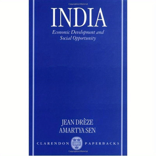 India Economic Development and Social Opportunity