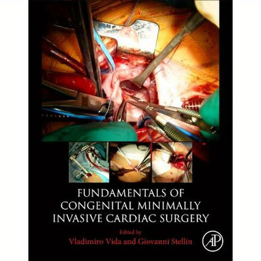 Fundamentals of Congenital Minimally Invasive Cardiac Surgery