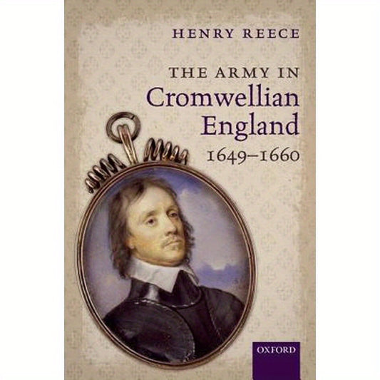 Army in Cromwellian England, 1649-1660