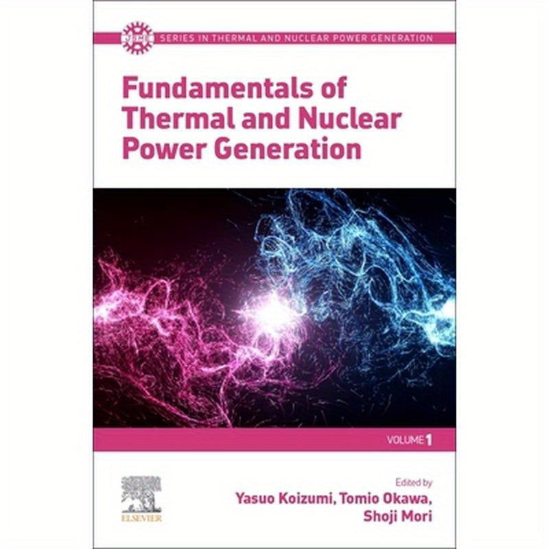 Fundamentals of Thermal and Nuclear Power Generation