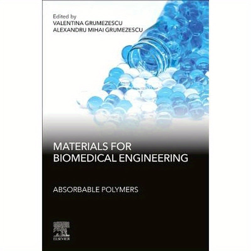 Materials for Biomedical Engineering: Absorbable Polymers