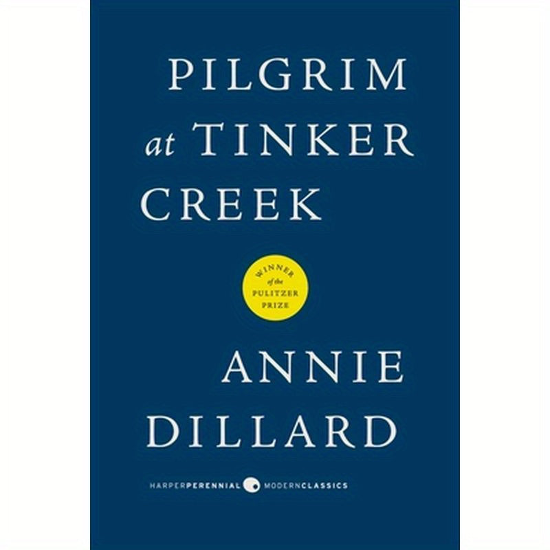 Pilgrim at Tinker Creek
