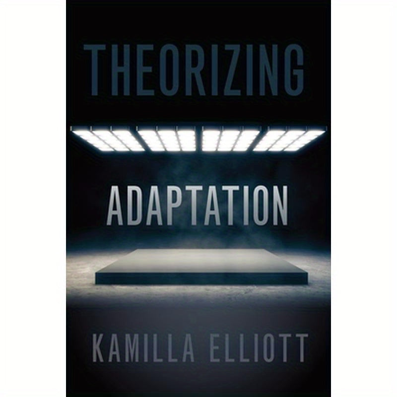 Theorizing Adaptation