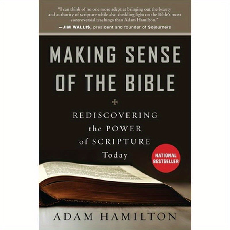 Making Sense of the Bible: Rediscovering the Power of Scripture Today