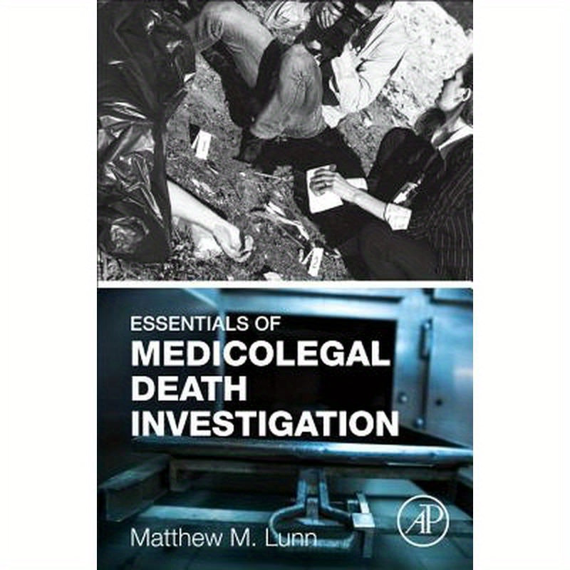 Essentials of Medicolegal Death Investigation