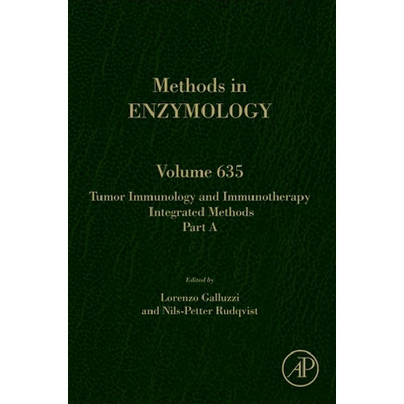 Tumor Immunology and Immunotherapy - Integrated Methods Part a: Volume 635