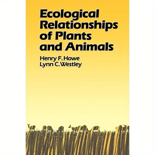 Ecological Relationships of Plants and Animals