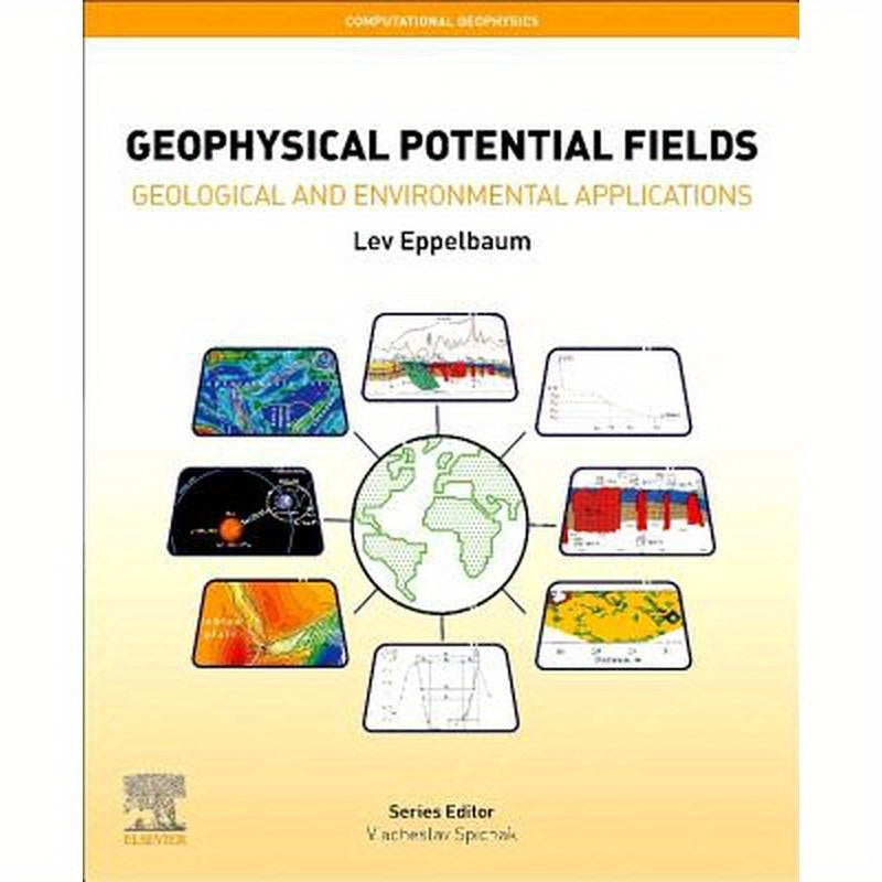 Geophysical Potential Fields: Geological and Environmental Applications Volume 2