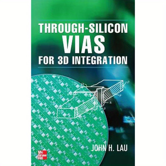 Through-Silicon Vias for 3D Integration