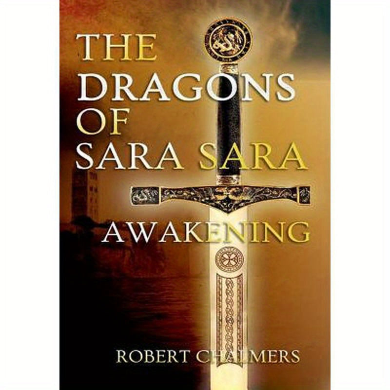 The Dragons of Sara Sara - Awakening