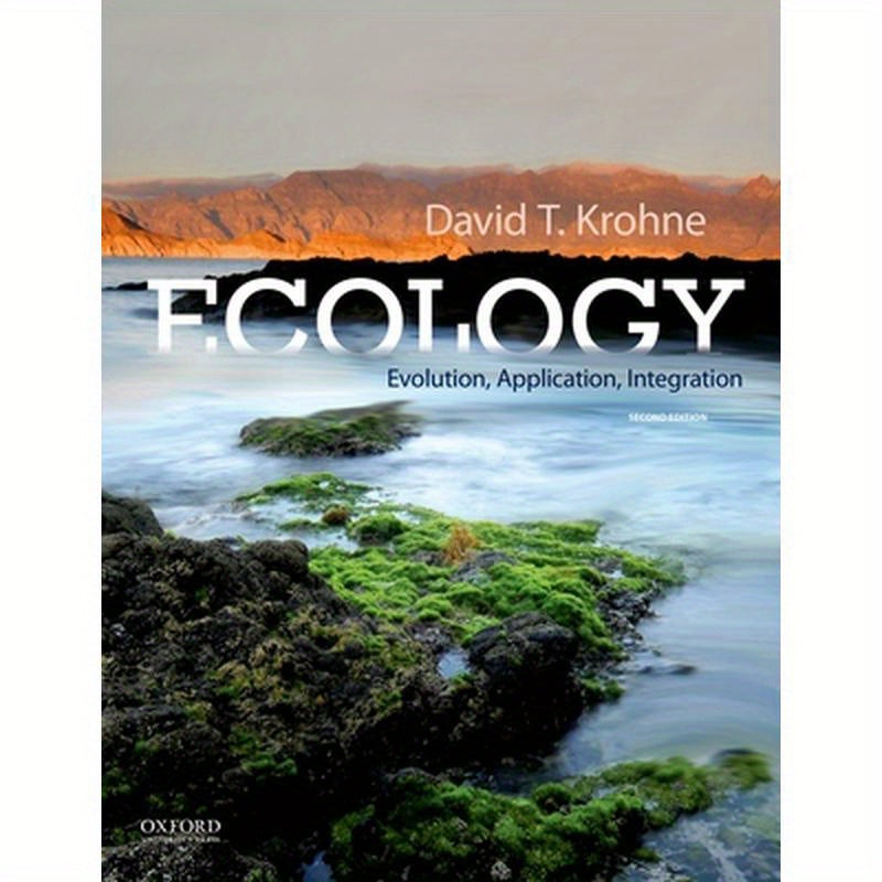 Ecology: Evolution, Application, Integration