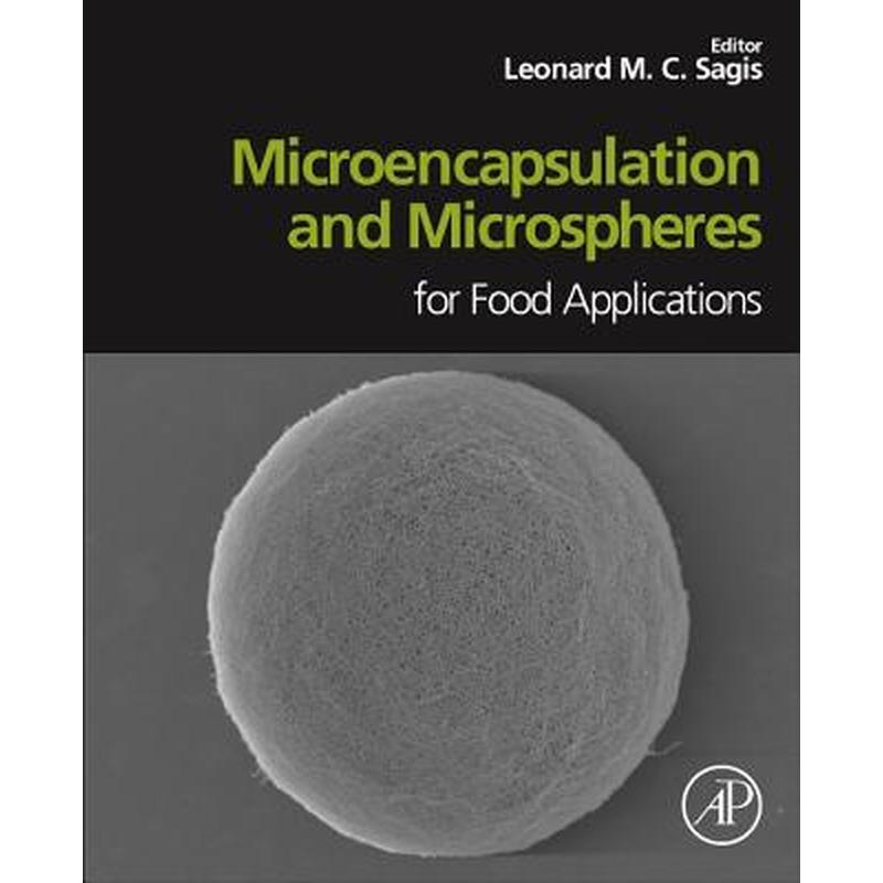 Microencapsulation and Microspheres for Food Applications