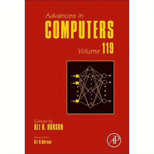 Advances in Computers: Volume 119