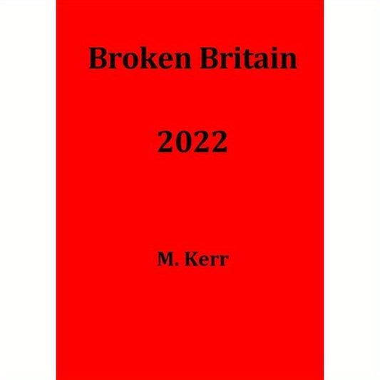 Broken Britain 2022