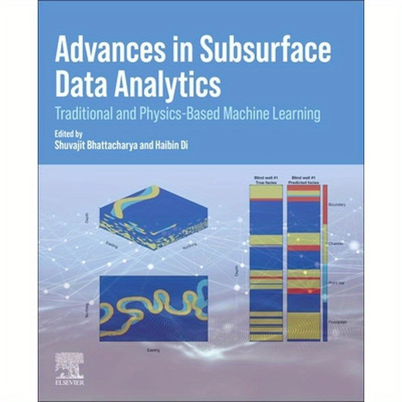 Advances in Subsurface Data Analytics