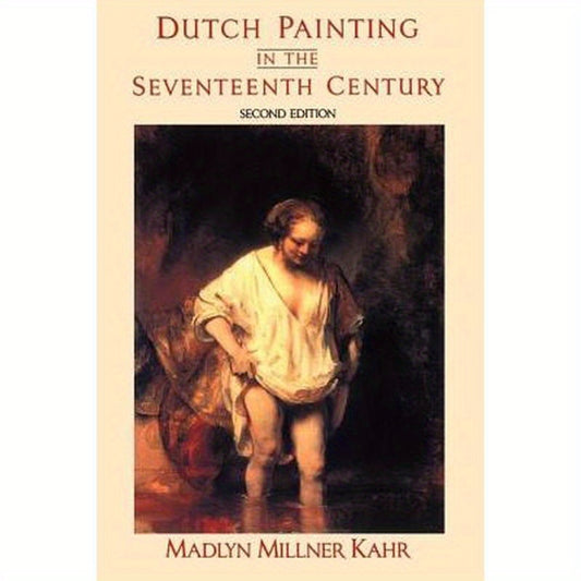 Dutch Painting In The Seventeenth Century