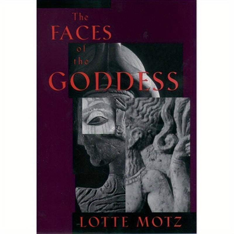 The Faces of the Goddess