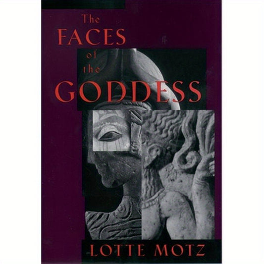 The Faces of the Goddess